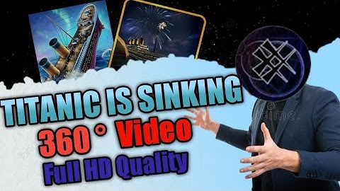 VR 360 TITANIC SINKING - Inside the Titanic In Real Time