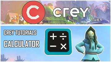 CALCULATOR - CREY Logic Tutorials