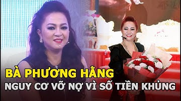 Bà Phương Hằng nguy cơ vỡ nợ vì số tiền khủng, đại diện OCB nói 1 câu nâng uy tín ông Dũng lò vôi?