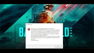 Fix Battlefield 2042 DirectX Function Error g_dx12Renderer, DXGI ERROR DEVICE HUNG/REMOVED Error