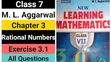 ml aggarwal class 7 math solution chapter 3 (Rational Numbers) exercise 3.1 all question ICSE / Cbse
