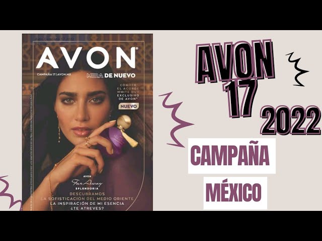 CATÁLOGO AVON CAMPAÑA 17 2022 MÉXICO 