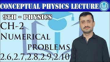 9th Physics Chapter 2 Numerical Problems | 2.6 ,2.7 ,2.8 ,2.9 ,2.10 | Kinematics