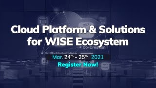 IoT Ecosystem Co-Prosperity with WISE-PaaS Cloud Platform & Solutions