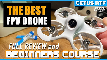 BEST FPV DRONE for Beginners? - $159 BetaFpv CETUS Rtf Drone - Review & Beginner Drone Class