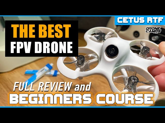 CETUS X (RTF) is the BEST beginner FPV Drone Kit - Review 