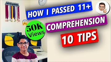 How to pass 11+ exam & my experience on 10 COMPREHENSION TIPS 11 plus exam tips | Lessonade