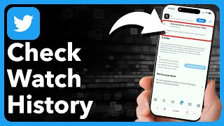 How To Check Watch History On Twitter