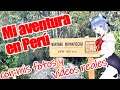 ¡Fui a Perú! Hablemos de mi aventura ~parte 4~【#NiaEnPeru 】