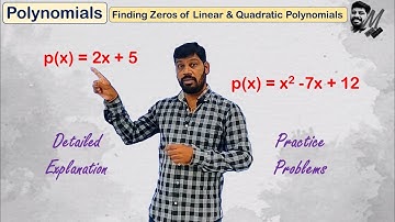 IX Class Polynomials (AP/TS State/CBSE) Finding Zeros of Linear & Quadratic Polynomials -  LM 215