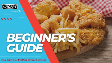 AutoFry Beginner