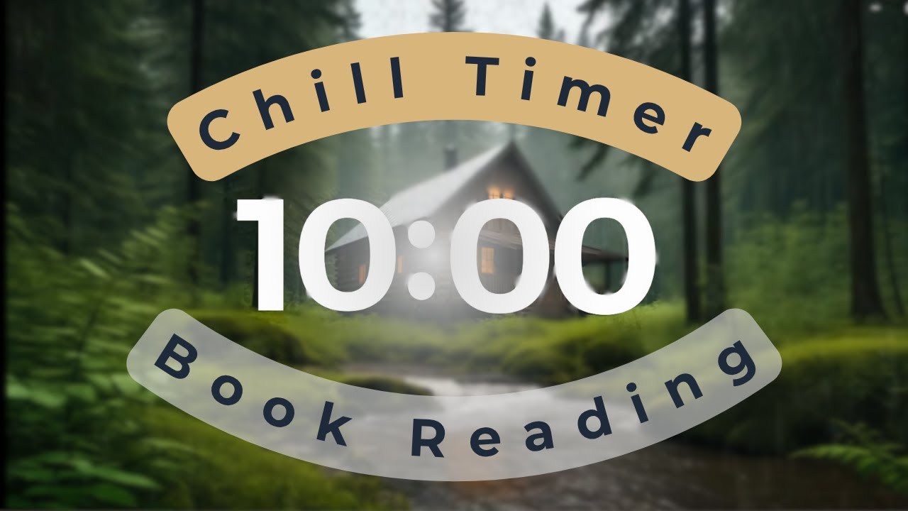 10 Minute Book Reading Timer | Calm Cabin Ambience for Deep Focus - YouTube