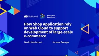 How Shop Applications Rely On Web Cloud To Support The Development Of Large-Scale E-Commerce.