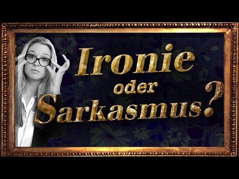 Ironie oder Sarkasmus? - Die Klugscheisserin