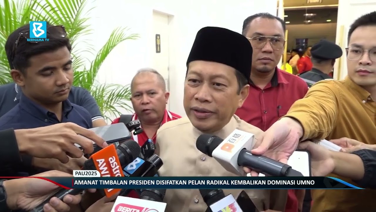 PAU2025: Amanat Timbalan Presiden disifatkan pelan radikal kembalikan dominasi UMNO