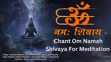 Om Namah Shivaya 108 Times | Chant Om Namah Shivaya For Meditation | Shiva Mantra| Shiva Chant|Siva
