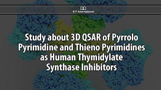 Study about 3D QSAR of Pyrrolo Pyrimidine and Thieno Pyrimidines as Human
