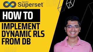 6.4.1 How to implement dynamic RLS using rules from database in Apache Superset