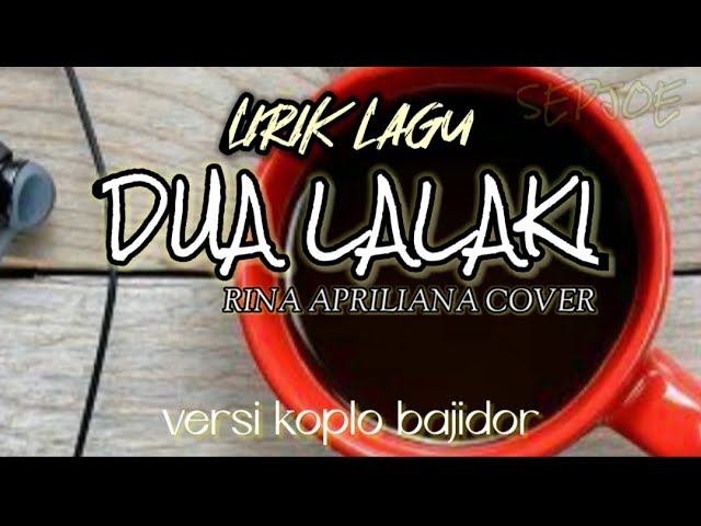 Lirik lagu dua lalaki