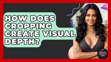How Does Cropping Create Visual Depth? - Graphic Design Nerd