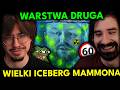 Mammon Iceberg: Warstwa Druga - POWAŻNA ANALIZA