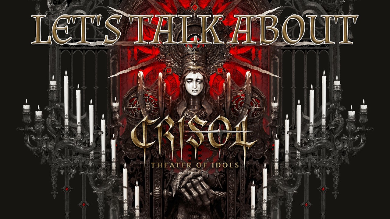 The Good, the Bad, and the Zealots | An In-depth Discussion on Crisol: Theater of Idols