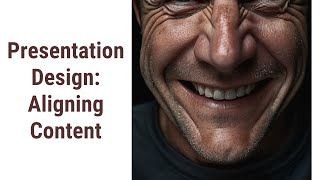 Mastering Presentation Design: Aligning Content with Objectives