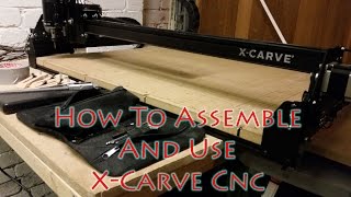 X-Carve Cnc From Inventables - Assembly and Review