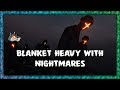 Blanket Heavy With Nightmares | 5 VR NIGHTMARES, 1 FREE GAME