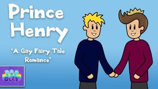 Prince Henry -  A Gay Fairytale | Pop'n'Olly | Olly Pike [CC]