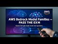 AWS Certified Generative AI Developer - Professional: AWS Bedrock Model Families