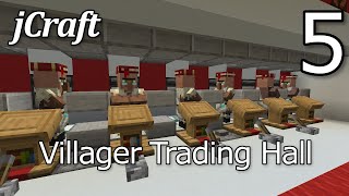 jCraft Episode 5 - Villager Trading Hall
In this episode, we build a villager breeder and a villager trading hall atop our floating island.
Gnemboms Villager Breeder - https://www.youtube.com/watch?v=jBrWG2DTBoE
Cubfans Concrete Maker - https://www.youtube.com/watch?v=wx3c0QFhUfA
LogicalGeekBoys Villager Trading Hall - https://www.youtube.com/watch?v=s1CkqRjQEQY jCraft Episode 5 - Villager Trading Hall