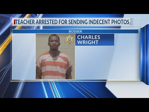 Bossier high school teacher arrested for sending indecent photos