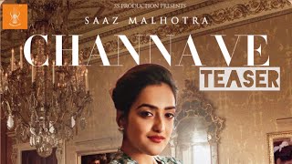 Channa Ve - Saaz Malhotra (Official Teaser)