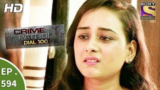 Crime Patrol Dial 100 - क्राइम पेट्रोल - Death By Dowry - Ep 594 - 1st September, 2017