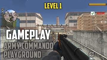 Army Commando Playground Gameplay Level 1| New Shooting game 2021 Android.