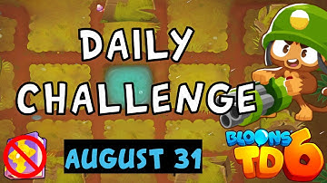 Bloons TD 6 Daily Challenge | Military Only Personal | No Hero No MK No Powers | August 31 2023