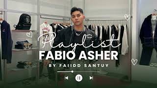 [NO IKLAN] PLAYLIST FABIO ASHER 2026