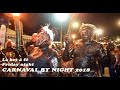 Capture de la vidéo Carnaval 2018 By Night.
