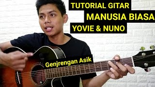 (Chord) Manusia Biasa - Yovie and Nuno | Genjrengan Asik