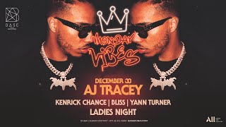 Aj Tracey X Monday Vibes X Base Dubai Nye-1 Monday 30Th December