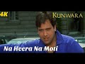 Na Heera Na Moti - Kunwara (2000) 4K Hema Sardesai, Sonu Nigam, Govinda, Urmila Matondkar Old