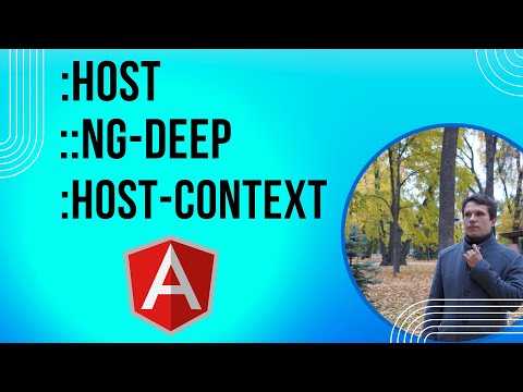 Angular - pseudo classes in angular  :host, ::ng-deep, :host-context