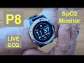 Bakeey P8 Live ECG/PPG BP Health/Fitness Smartwatch with Independent SpO2 Monitor: Unbox & 1st Look