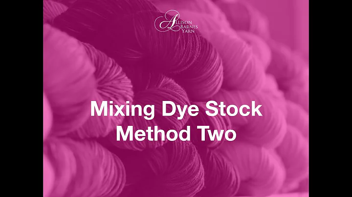 Learn to Dye with Allison Barnes - Mixing Dye Stoc...