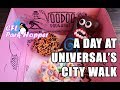 A day at Universal City Walk