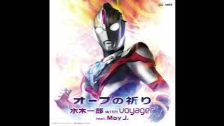 Ichiro Mizuki with Voyager feat May J. - Orb no Inori (High Quality Full Version Updated)