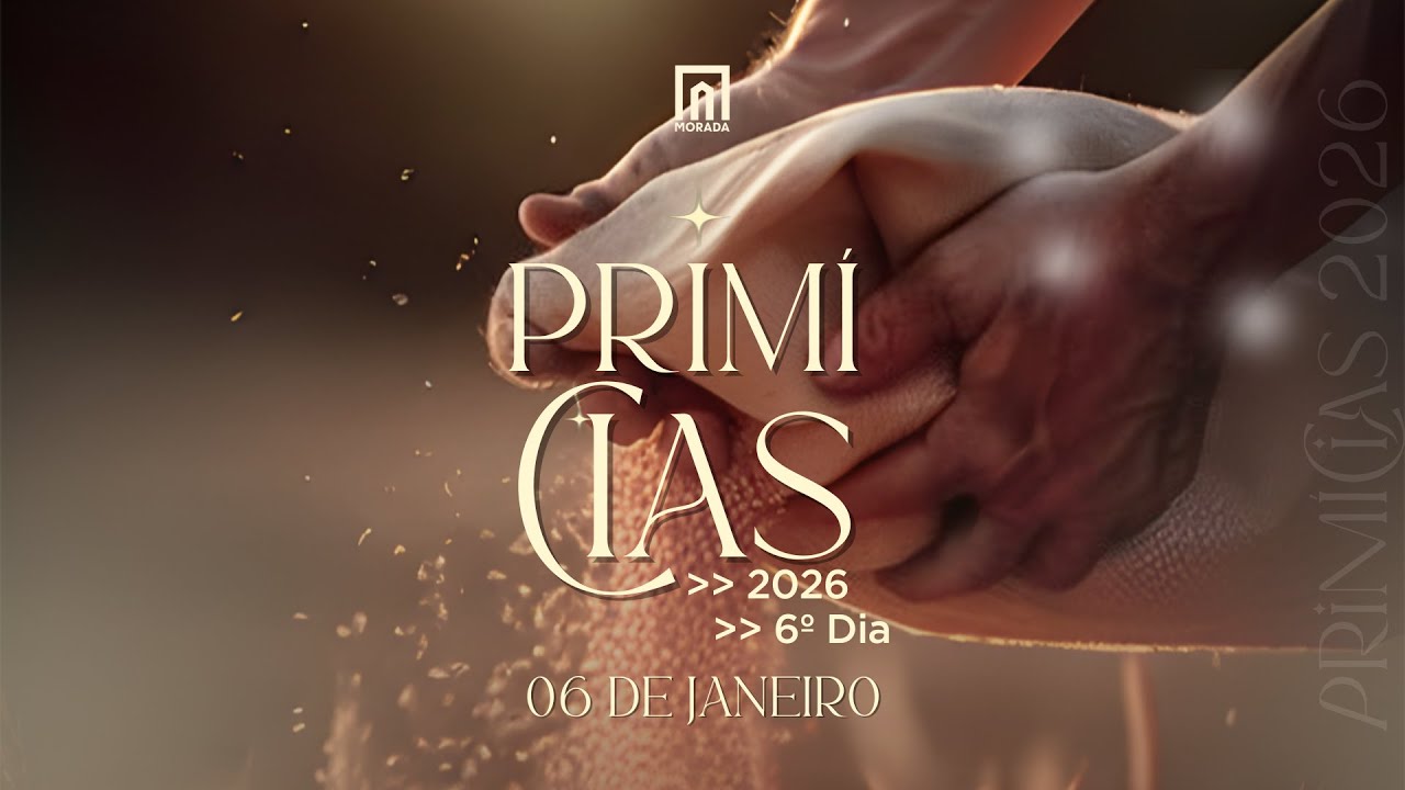 Culto das Primícias – 6º Dia | O Preço da Autossuficiência e o Valor do Altar - Igreja Morada 20hs