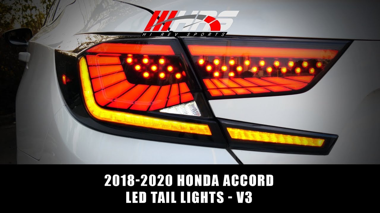 HRS 2018-2020 Honda Accord LED Tail Lights - V3 - YouTube
