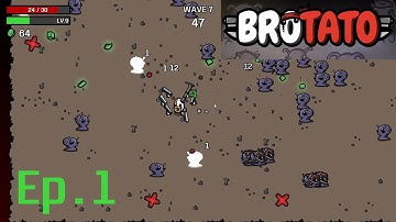 Brotato - Gameplay Walkthrough Ep.1 | No Commentary |